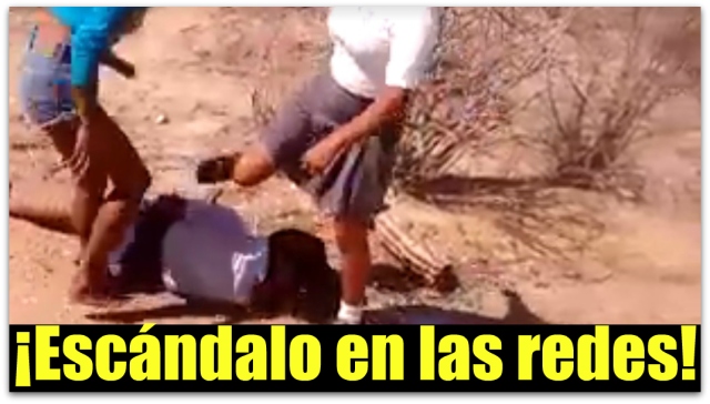 0 A A A VIDEO GOLPES MUCHACHA LOS CABOS